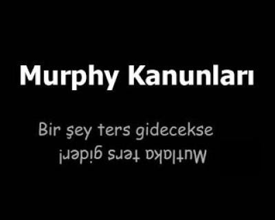 onedirki Günün Bilgisi : Murphy Yasaları Nedir?
